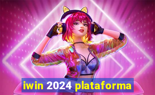 iwin 2024 plataforma